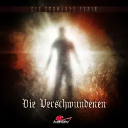 Cover - Die schwarze Serie - Folge 10 - Die Verschwundenen