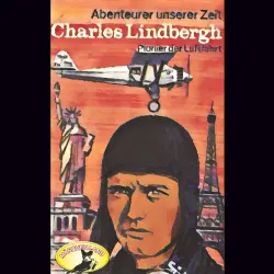 Cover - Kurt Stephan - Abenteurer unserer Zeit - Charles Lindbergh
