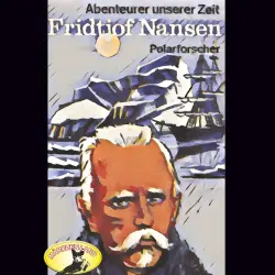 Cover - Kurt Stephan - Abenteurer unserer Zeit - Fridtjof Nansen
