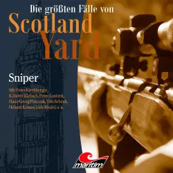 Cover - Die größten Fälle von Scotland Yard - Folge 37 - Sniper