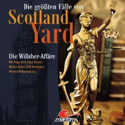 Cover - Die größten Fälle von Scotland Yard - Folge 25 - Die Willsher-Affäre