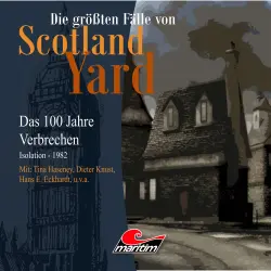 Cover - Die größten Fälle von Scotland Yard - Folge 24 - Isolation - 1982