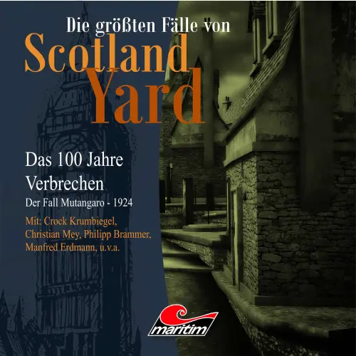 Cover von Die größten Fälle von Scotland Yard - Folge 18 - Der Fall Mutangaro - 1924