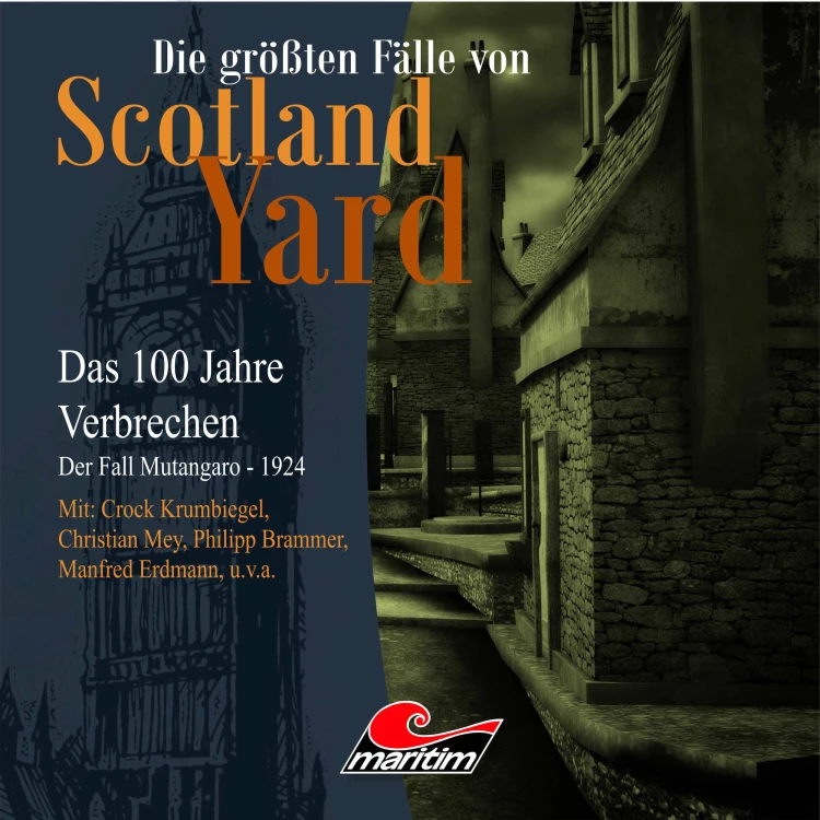 Cover von Die größten Fälle von Scotland Yard - Folge 18 - Der Fall Mutangaro - 1924