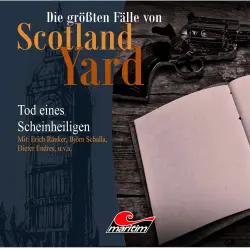 Cover - Die größten Fälle von Scotland Yard - Folge 15 - Tod eines Scheinheiligen