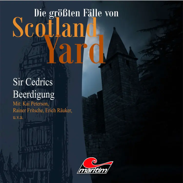 Cover von Die größten Fälle von Scotland Yard - Folge 13 - Sir Cedrics Beerdigung
