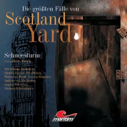 Cover - Die größten Fälle von Scotland Yard - Folge 9 - Schneesturm