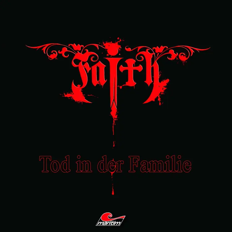 Cover von Faith - The Van Helsing Chronicles - Folge 56 - Tod in der Familie