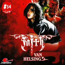 Cover - Faith - The Van Helsing Chronicles - Folge 34 - Gefangen in der Psychoklinik