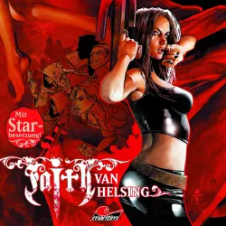 Cover - Faith - The Van Helsing Chronicles - Folge 32 - Die Jagd beginnt!