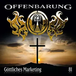 Cover - Offenbarung 23 - Folge 81 - Göttliches Marketing