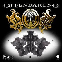 Cover - Offenbarung 23 - Folge 70 - Psycho