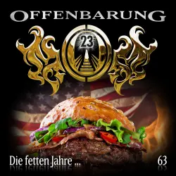 Cover - Offenbarung 23 - Folge 63 - Die fetten Jahre...