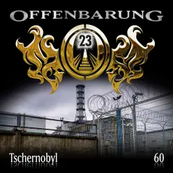 Cover - Offenbarung 23 - Folge 60 - Tschernobyl