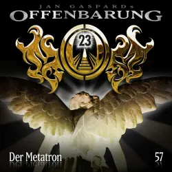 Cover - Offenbarung 23 - Folge 57 - Der Metatron