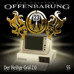 Cover - Offenbarung 23 - Folge 55 - Heiliger Gral 2.0