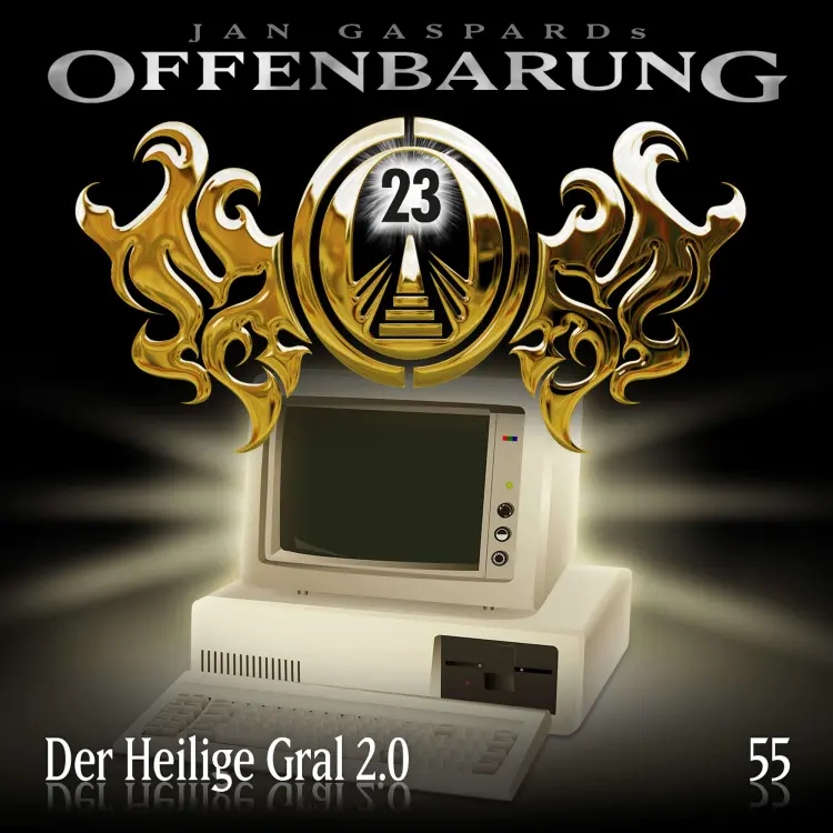 Cover von Offenbarung 23 - Folge 55 - Heiliger Gral 2.0