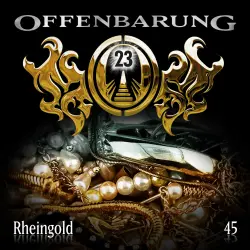 Cover - Offenbarung 23 - Folge 45 - Rheingold