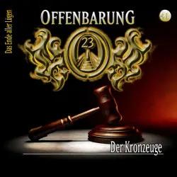 Cover - Offenbarung 23 - Folge 41 - Der Kronzeuge