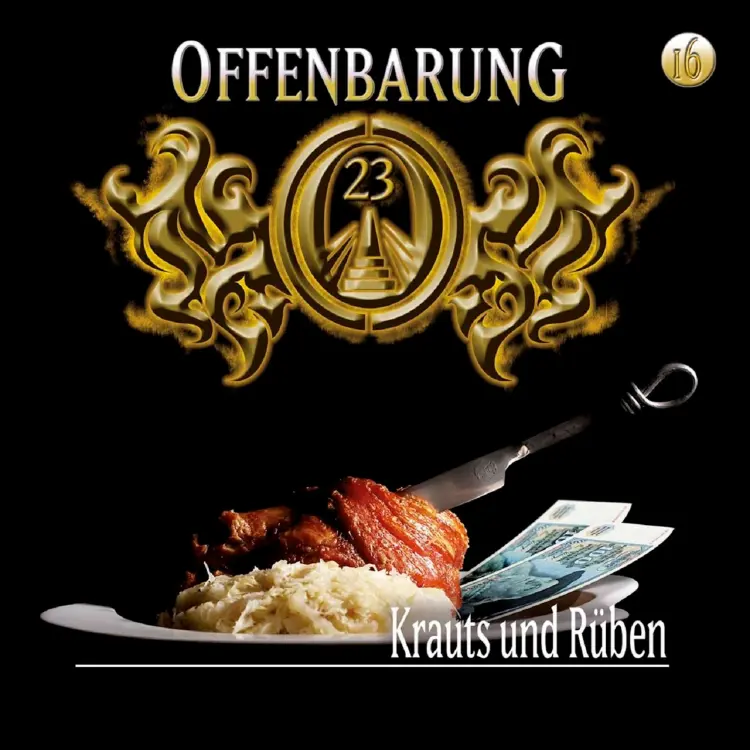 Cover von Offenbarung 23 - Folge 16 - Krauts und Rüben