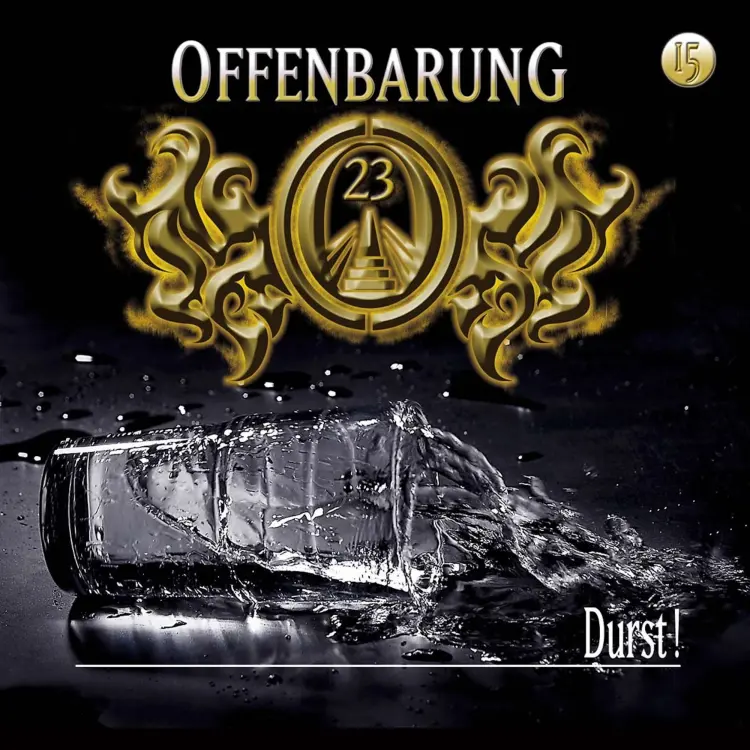 Cover von Offenbarung 23 - Folge 15 - Durst!