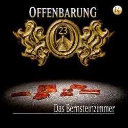 Cover - Offenbarung 23 - Folge 14 - Das Bernsteinzimmer