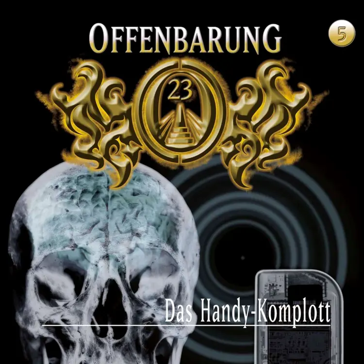Cover von Offenbarung 23 - Folge 5 - Das Handy-Komplott