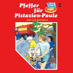 Cover - Pizzabande - Folge 2 - Pfeffer für Pistazien-Paule (oder Die Extratour)