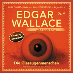 Cover - Edgar Wallace - Nr. 4 - Die Glasaugenmenschen