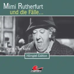 Cover - Mimi Rutherfurt - Folge 18 - Diebe in der Nacht