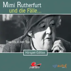 Cover - Mimi Rutherfurt - Folge 11 - Treu bis in den Tod