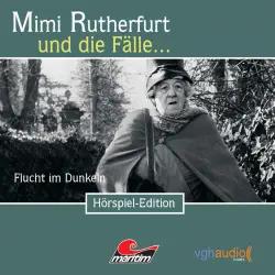 Cover - Mimi Rutherfurt - Folge 6 - Flucht im Dunkeln