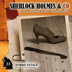 Cover - Markus Duschek - Sherlock Holmes & Co - Folge 33 - Femme Fatale