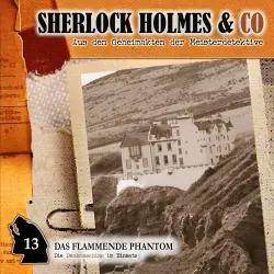 Cover - Arthur Conan Doyle - Sherlock Holmes & Co - Folge 13 - Das flammende Phantom