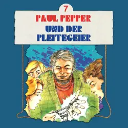 Cover - Paul Pepper - Folge 7 - Paul Pepper und der Pleitegeier