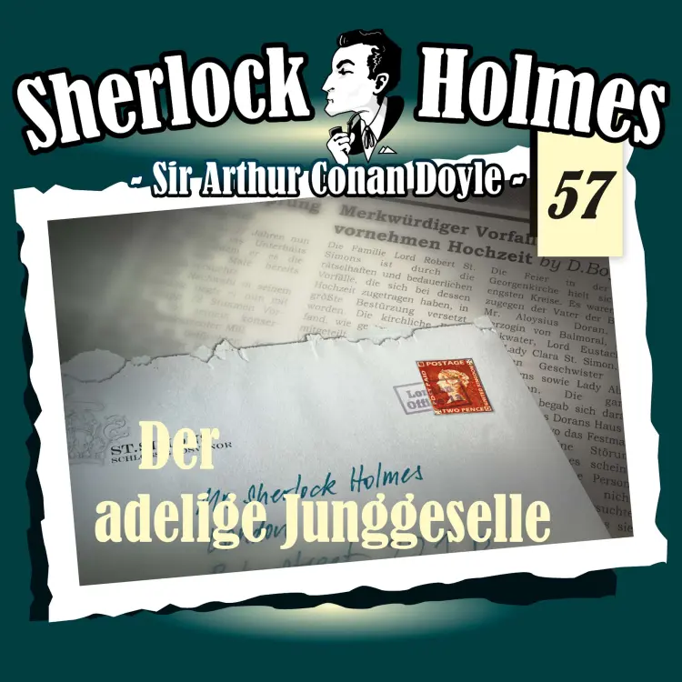 Cover von Arthur Conan Doyle - Fall 57 - Der adelige Junggeselle