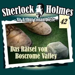Cover - Arthur Conan Doyle - Fall 42 - Das Rätsel von Boscrome Valley