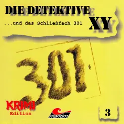 Cover - Hans-Joachim Herwald - Die Detektive XY - Folge 3 - ...und das Schließfach 301
