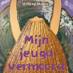 Cover - Willeke Meijer - Mijn jeugd vermoord