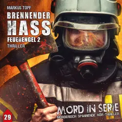 Cover - Mord in Serie - Folge 29 - Brennender Hass - Feuerengel 2