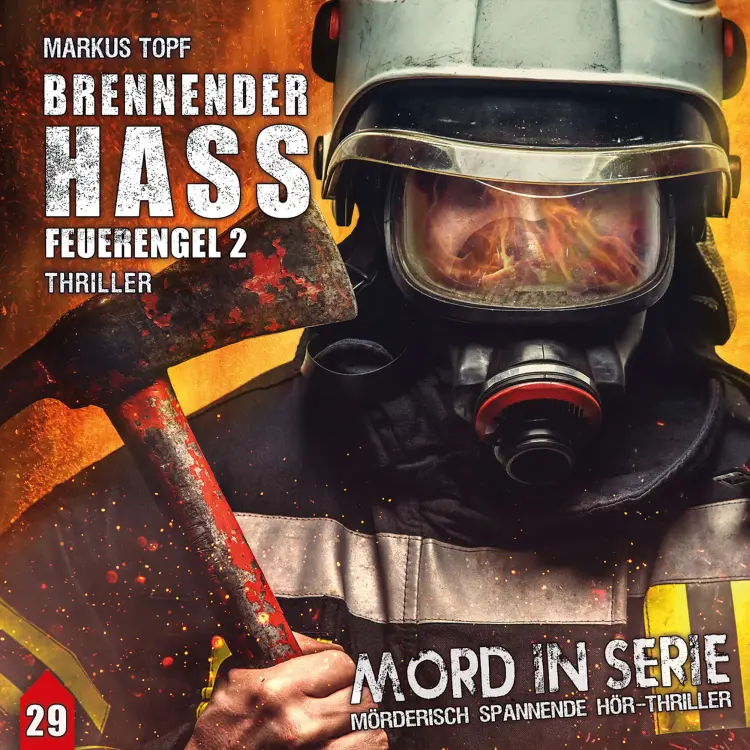 Cover von Mord in Serie - Folge 29 - Brennender Hass - Feuerengel 2
