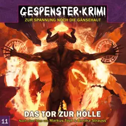 Cover - Markus Topf - Gespenster-Krimi - Folge 11 - Das Tor zur Hölle