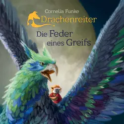 Cover - Cornelia Funke - Drachenreiter - Die Feder eines Greifs