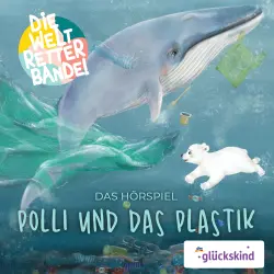 Cover - Rudolf K. Wernicke - Die Weltretterbande - Polli und das Plastik