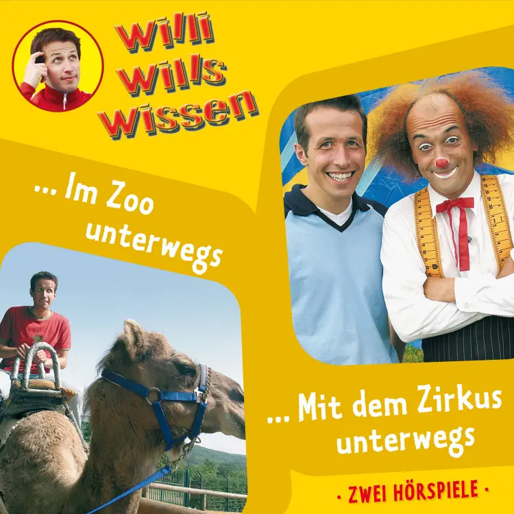 Cover von Jessica Sabasch - Willi wills wissen - Folge 5 - Im Zoo unterwegs / Mit dem Zirkus unterwegs