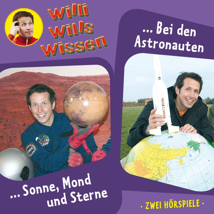 Cover von Jessica Sabasch - Willi wills wissen - Folge 4 - Sonne, Mond und Sterne / Bei den Astronauten