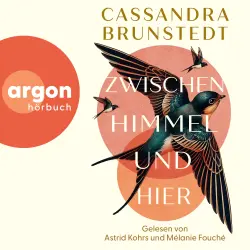 Cover - Cassandra Brunstedt - Zwischen Himmel und hier
