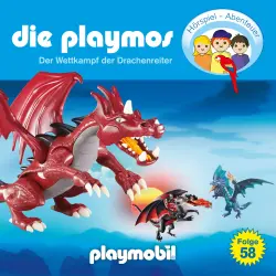 Cover - Die Playmos - Das Original Playmobil Hörspiel - Folge 58 - Wettkampf der Drachenreiter