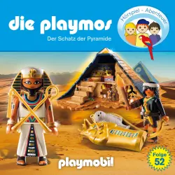 Cover - Die Playmos - Das Original Playmobil Hörspiel - Folge 52 - Der Schatz der Pyramide