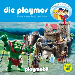 Cover - Die Playmos - Das Original Playmobil Hörspiel - Folge 45 - Ritter außer Rand und Band